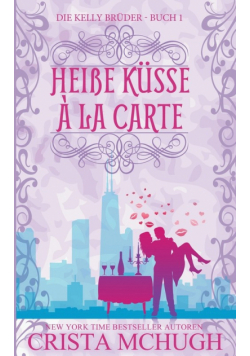 Heiße Küsse à la carte