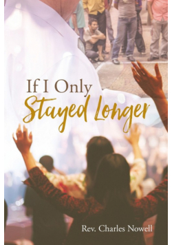 If I Only Stayed Longer