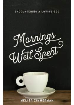 Mornings Well Spent