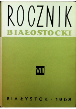 Rocznik Białostocki tom VIII