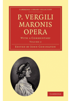 P. Vergili Maronis Opera - Volume 2