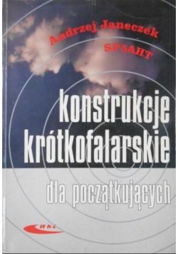 Konstrukcje krótkofalarskie dla początkujących