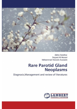 Rare Parotid Gland Neoplasms
