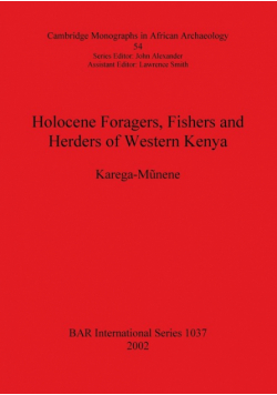 Holocene Foragers, Fishers and Herders of Western Kenya