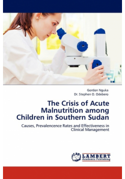 The Crisis of Acute Malnutrition Among Children in Southern Sudan