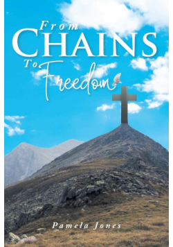 From Chains To Freedom
