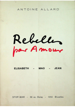Rebelles par amour