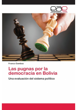 Las pugnas por la democracia en Bolivia