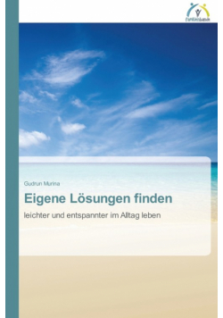 Eigene Lösungen finden