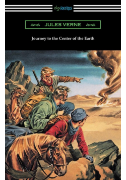 Journey to the Center of the Earth (Translated by Frederic Amadeus Malleson)