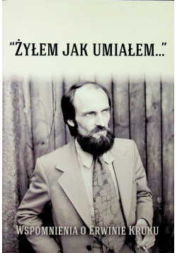 Żyłem jak umiałem