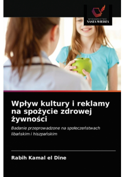 Wpływ kultury i reklamy na spożycie zdrowej żywności