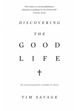 Discovering the Good Life