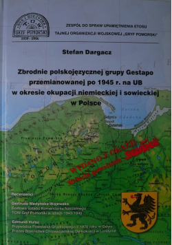 Zbrodnie polskojęzycznej grupy Gestapo przemianowanej po 1945 r na UB
