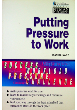 Putting pressure to work