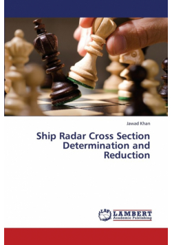 Ship Radar Cross Section Determination and Reduction