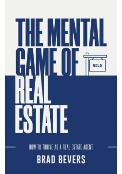 The Mental Game of Real Estate