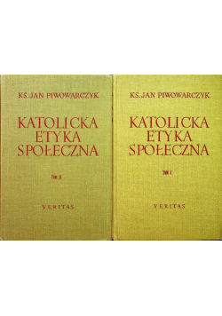 Katolicka Etyka Społeczna Tom I i II