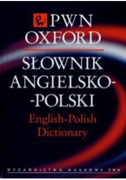 Słownik angielsko polski PWN Oxford Tom  1