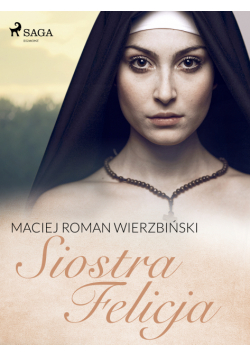 Siostra Felicja