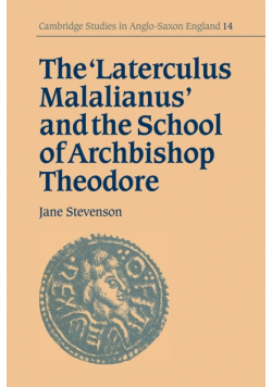 The 'Laterculus Malalianus' and the School of Archbishop Theodore