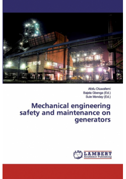 Mechanical engineering safety and maintenance on generators