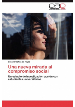 Una nueva mirada al compromiso social