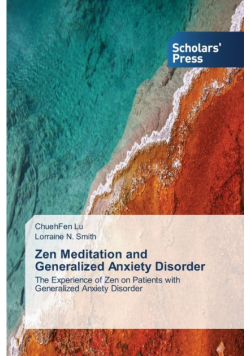 Zen Meditation and Generalized Anxiety Disorder
