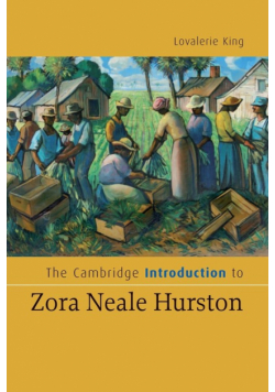 The Cambridge Introduction to Zora Neale Hurston