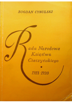 Rada Narodowa Księstwa Cieszyńskiego 1918 1920