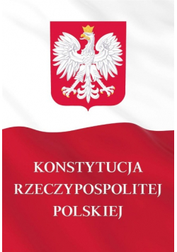 Konstytucja Rzeczypospolitej Polskiej