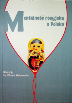 Mentalność rosyjska a polska
