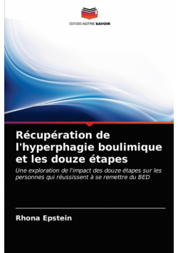 Récupération de l'hyperphagie boulimique et les douze étapes