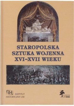 Staropolska sztuka wojenna XVI  XVII wieku