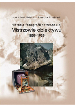 Historia fotografii tatrzańskiej 1859-1939