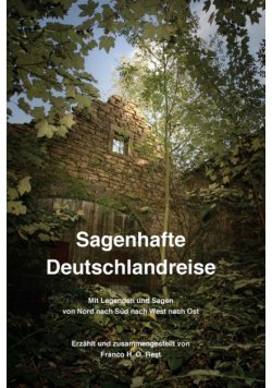 Sagenhafte Deutschlandreise