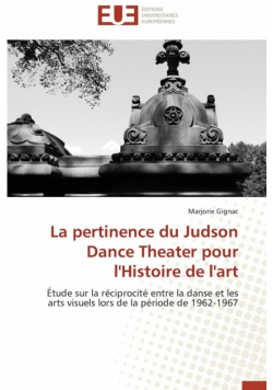 La pertinence du judson dance theater pour l'histoire de l'art