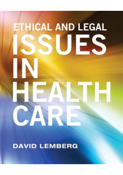 Ethical and Legal Issues in Healthcare
