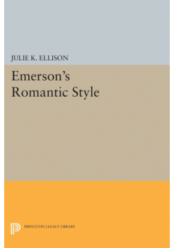 Emerson's Romantic Style