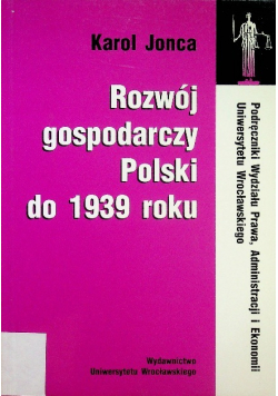 Rozwój gospodarczy Polski do 1939 roku