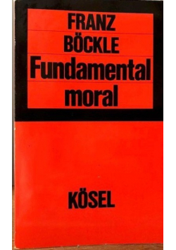 Fundamental moral