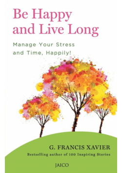 Be Happy and Live Long