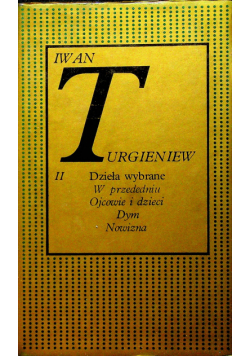 Turgieniew Dzieła wybrane Tom II