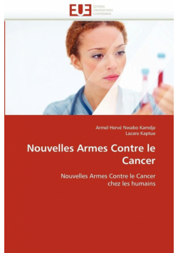 Nouvelles armes contre le cancer