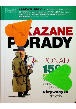 Zakazane porady Ponad 1500 sposobów na lepszy dom lepsze zdrowie i finanse ukrywanych do dziś