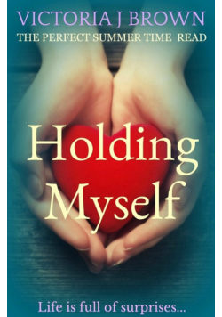 Holding Myself