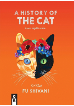 A History of the Cat in Nine Chapters or Less