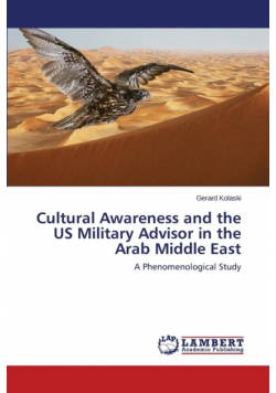 Cultural Awareness and the US Military Advisor in the Arab Middle East