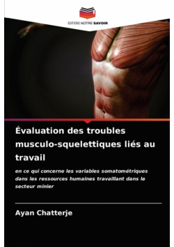 Évaluation des troubles musculo-squelettiques liés au travail