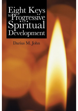 Eight Keys to Progressive Spiritual Development